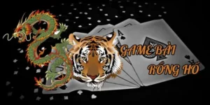 Trò Chơi Dragon Tiger Tại FB68: Hướng Dẫn Chi Tiết Và Mẹo Chơi Hiệu Quả